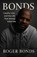 BONDS, Roger Bonds - Paperback - 9798898560270