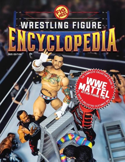 The Complete Collector's Guide to WWE Mattel, Fig Heel - Paperback - 9798898601584