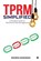 TPRM Simplified: A Practical Guide to Third-Party Risk Management, Ramesh Sankaran - Paperback - 9798898798680