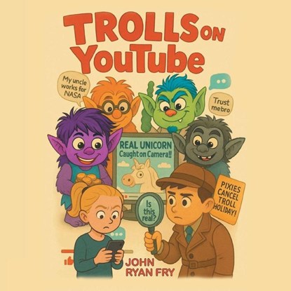 TROLLS on YouTube, John Ryan Fry - Paperback - 9798898881382