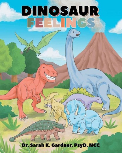 Dinosaur Feelings, Sarah Gardner - Paperback - 9798898881443