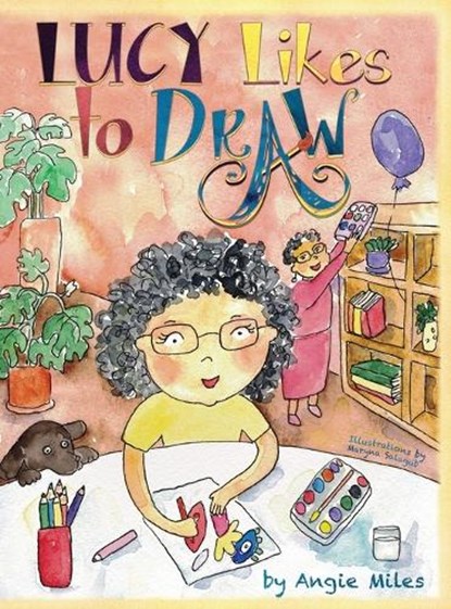 Lucy Likes to Draw, Angie Miles - Gebonden - 9798899021206