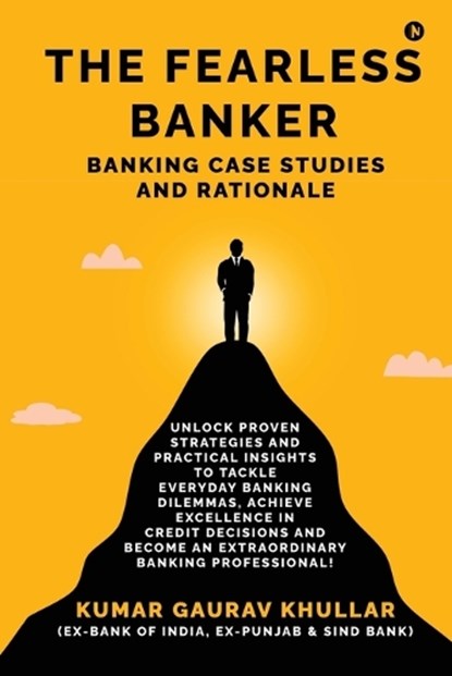 The Fearless Banker, Kumar Gaurav Khullar - Paperback - 9798899064654