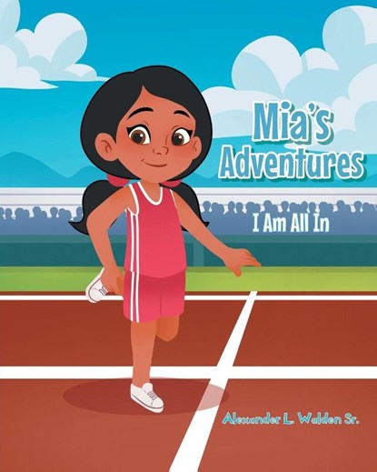 Mia's Adventures, Alexander L. Walden Sr. - Paperback - 9798899221743