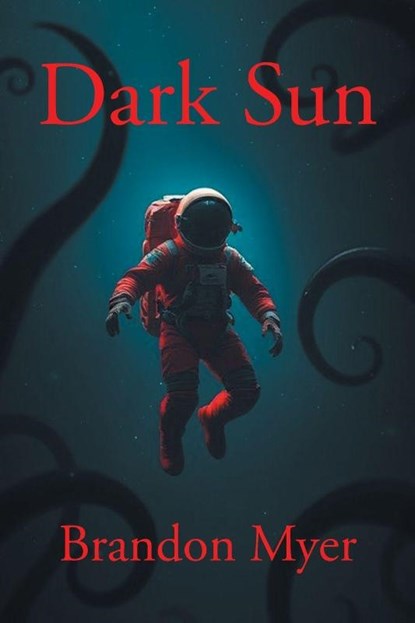 Dark Sun, Brandon Myer - Paperback - 9798899228346