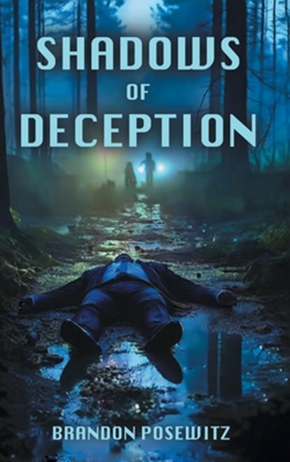 Shadows of Deception, Brandon Posewitz - Gebonden - 9798899228438