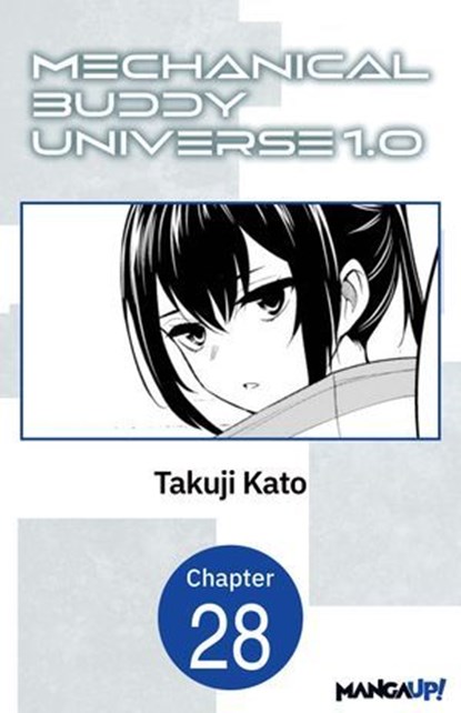 Mechanical Buddy Universe 1.0 #028, Takuji Kato - Ebook - 9798899231841