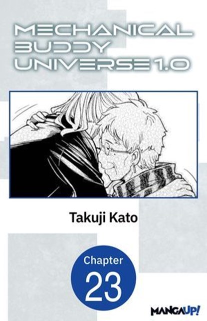 Mechanical Buddy Universe 1.0 #023, Takuji Kato - Ebook - 9798899231896