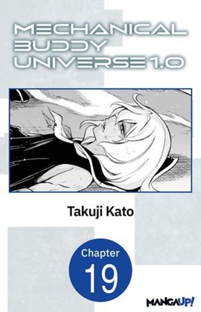Mechanical Buddy Universe 1.0 #019, Takuji Kato - Ebook - 9798899231933