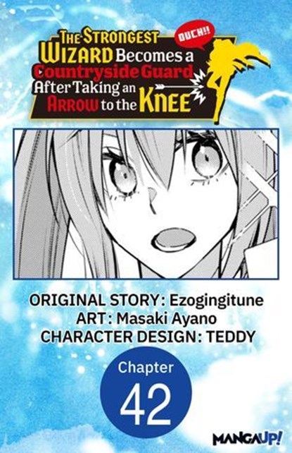 The Strongest Wizard Becomes a Countryside Guard After Taking an Arrow to the Knee #042, Ezogingitune ; Masaki Ayano ; Teddy - Ebook - 9798899233951