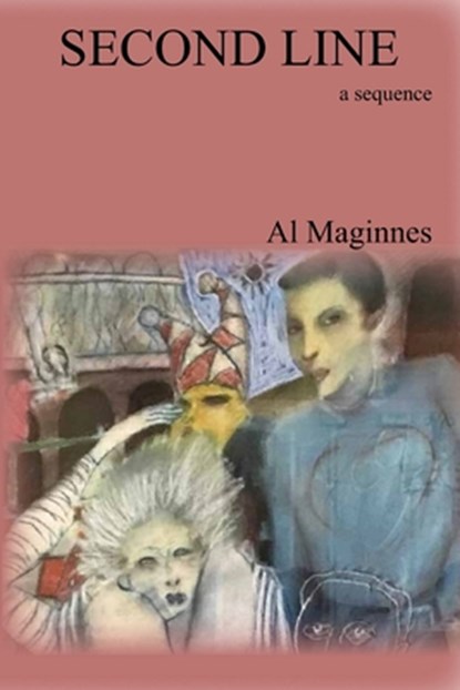 SECOND LINE a sequence, Al Maginnes - Paperback - 9798899330056
