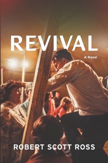 Revival, Robert S. Ross - Paperback - 9798899330223