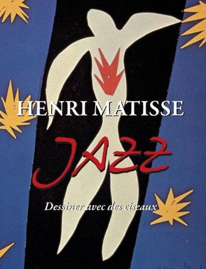 Henri Matisse JAZZ, Henri Matisse - Gebonden - 9798899562150