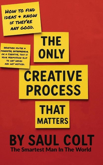 The Only Creative Process That Matters, Colt - Paperback - 9798899655517