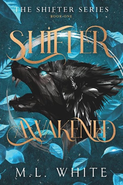Shifter Awakened, M. L. White - Paperback - 9798899713316