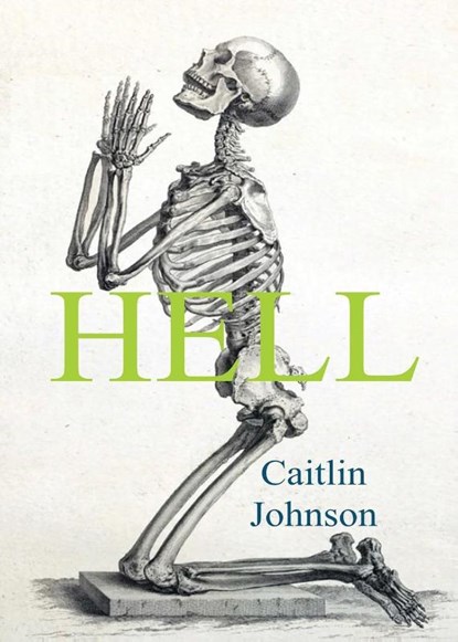 HELL, Caitlin Johnson - Paperback - 9798899750038