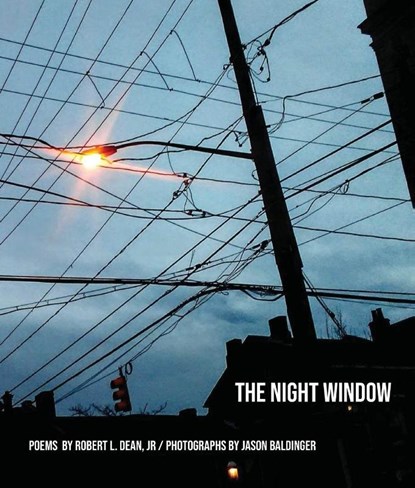 The Night Window, Robert L. Dean Jr. - Paperback - 9798899750182
