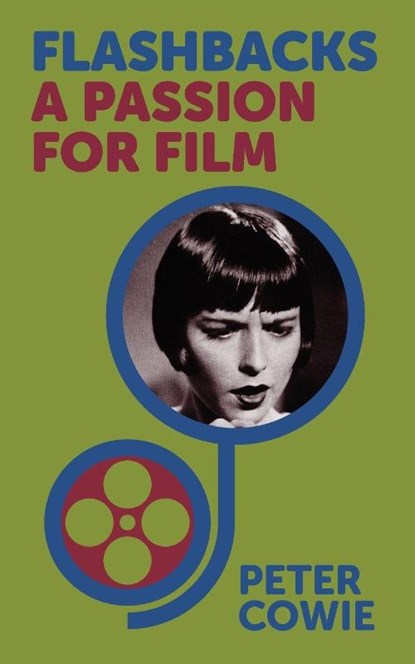 Flashbacks, Peter Cowie - Paperback - 9798899760075