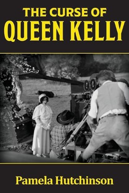 The Curse of Queen Kelly, Pamela Hutchinson - Paperback - 9798899760563