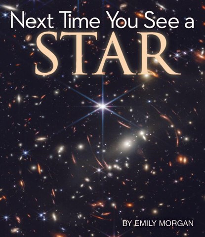 Next Time You See a Star, Emily Morgan - Gebonden - 9798899770081
