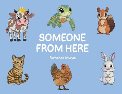 Someone from Here, Fernando Murua - Paperback - 9798899782510