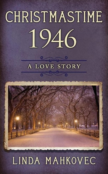 Christmastime 1946, Linda Mahkovec - Paperback - 9798899890642