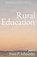 Rural Education, Evan P. Schneider - Paperback - 9798899902918