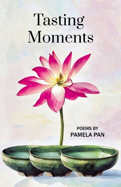 Tasting Moments, Pamela Pan - Paperback - 9798899903137