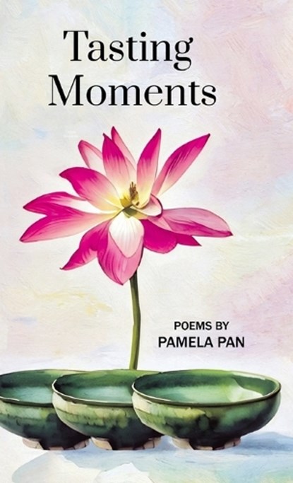 Tasting Moments, Pamela Pan - Gebonden - 9798899903670
