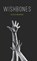 Wishbones, Elena Montes - Gebonden - 9798899904479
