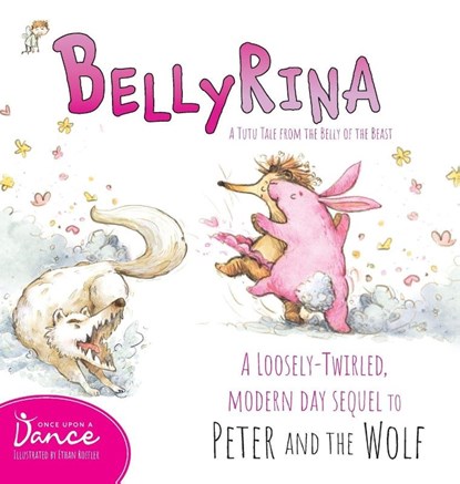 Bellyrina, Once Upon A Dance - Gebonden - 9798899940088