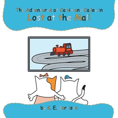 Lost At The Mall, K. E. Garrison - Paperback - 9798900010748