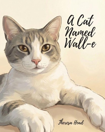 A Cat Named Wall-e, Theresa Head - Paperback - 9798900130057