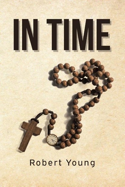 In Time, Robert Young - Paperback - 9798900130712