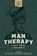 Man Therapy: Therapy the Way a Man Does It, Joe Conrad - Paperback - 9798900221250