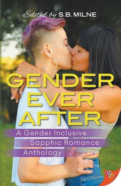 Gender Ever After, S. B. Milne - Paperback - 9798900350042