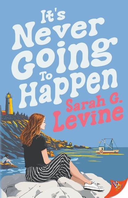 It's Never Going to Happen, Sarah G. Levine - Paperback - 9798900350561