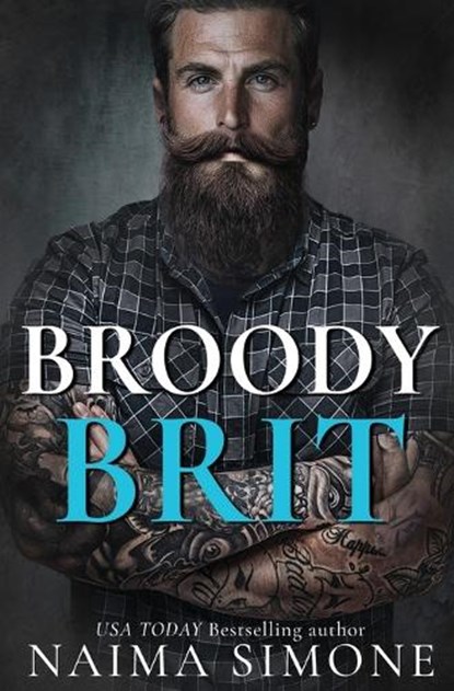 Broody Brit, Naima Simone - Paperback - 9798900430287
