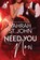 Need You Now, Yahrah St. John - Paperback - 9798900430324