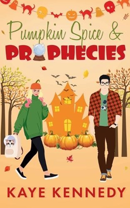 Pumpkin Spice & Prophecies, Kaye Kennedy - Paperback - 9798900467023