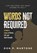 Words Not Required, Don P. Martone - Gebonden - 9798900571966