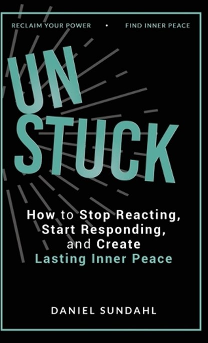 UnStuck, Daniel Sundahl - Gebonden - 9798900572895