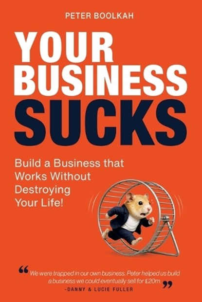 Your Business Sucks, Peter Boolkah - Paperback - 9798900573977
