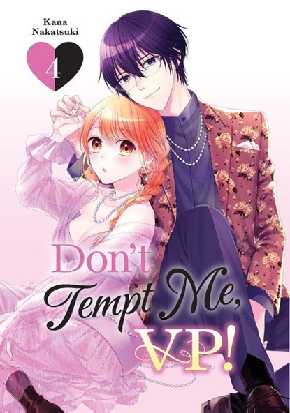 Don't Tempt Me, VP! 4, Kana Nakatsuki - Paperback - 9798900740508