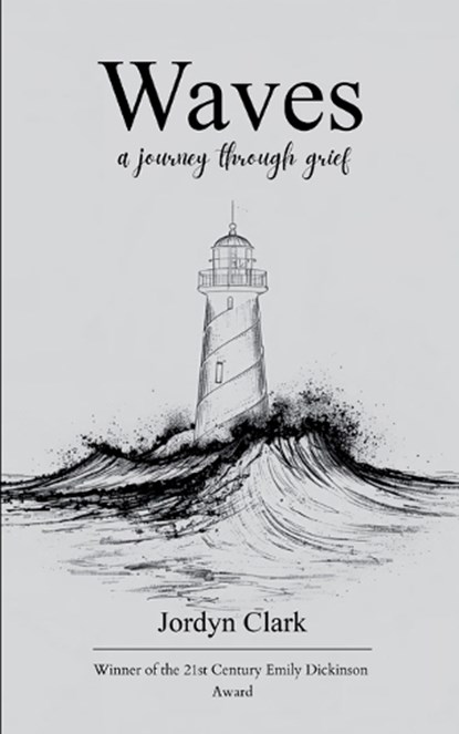 Waves a journey through grief, Jordyn Clark - Paperback - 9798900811307