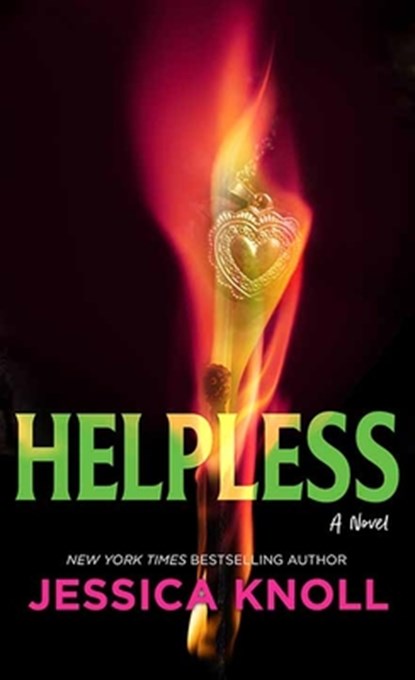 Helpless, Jessica Knoll - Gebonden - 9798900820323