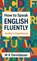 How to Speak English Fluently, M K Devidasan - Gebonden - 9798900893150