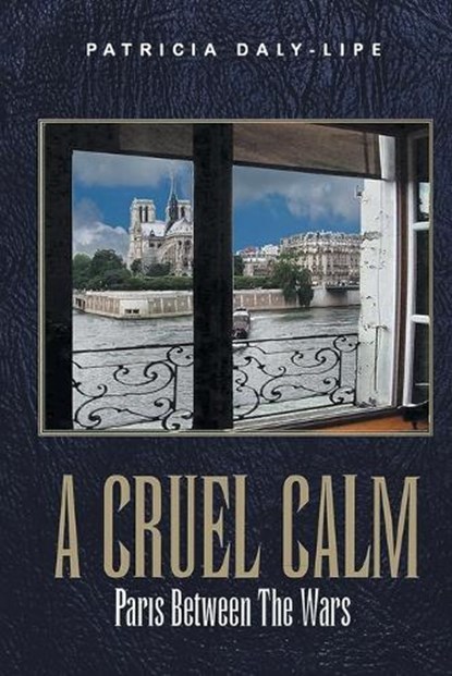 A Cruel Calm, Patricia Daly-Lipe - Paperback - 9798900940748