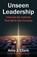Unseen Leadership, Amy J Clark - Paperback - 9798901020456