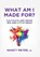What Am I Made For?, Meyer - Gebonden - 9798901020791